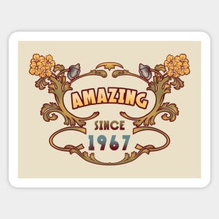 AMAZING SINCE 1967  art nouveau floral vintage birthday gift Sticker